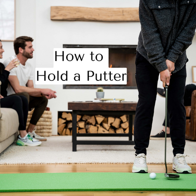 How to Hold a Putter