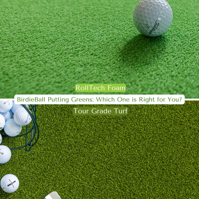 RollTech Foam Putting Green vs. Tour Grade Turf Putting Green